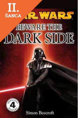 Lacná kniha Star Wars" Beware the Dark Side (DK Readers Level 4)"