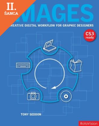 Lacná kniha Images: A Creative Digital Workflow for Graphic Designers