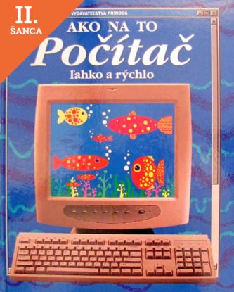 Lacná kniha Ako na to: Počítač ľahko a rýchlo, 2. vydanie