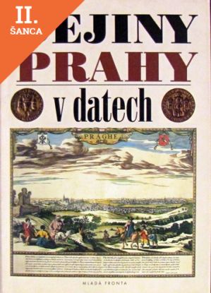 Lacná kniha Dejiny Prahy V Datech