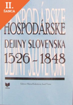 Lacná kniha Hospodárske dejiny Slovenska 1526 - 1848