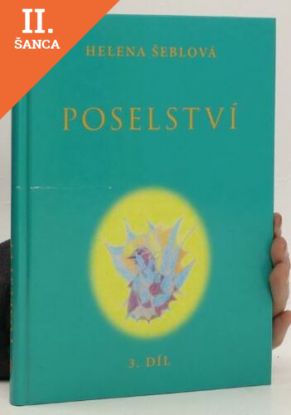 Lacná kniha Poselství ze světlých sfér. Poselství. 3. díl.