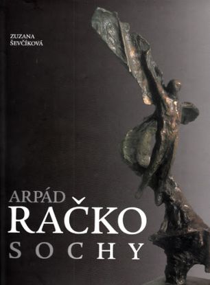 Arpád Račko, Sochy