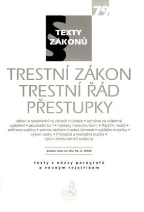 Trestní zákon, Trestní řád, Přestupky