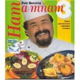 Ham a mňam 3