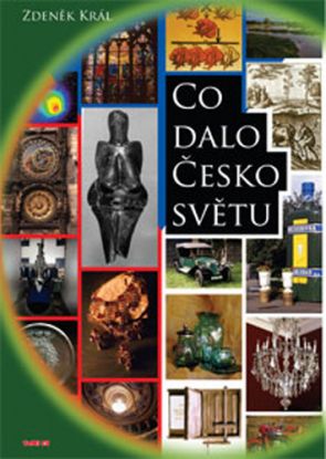 Co dalo Česko světu
