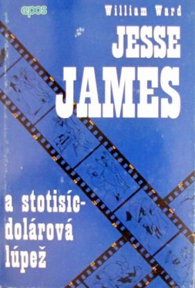 Jesse James a stotisícdolárová lúpež
