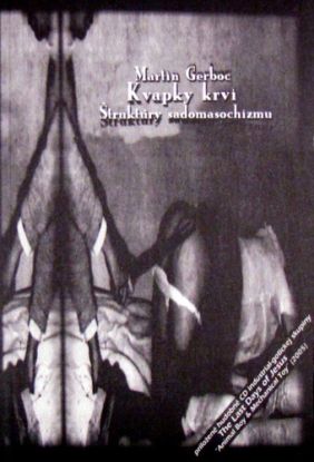 Kvapky krvi. Štruktúry sadomasochizmu