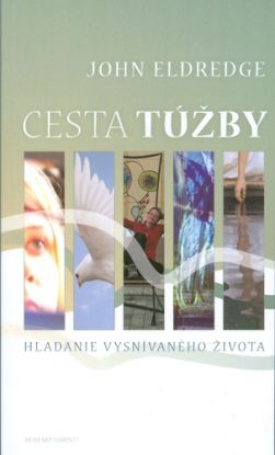Cesta túžby-hľadanie vysnívaného života