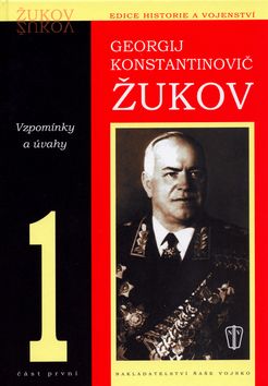 Žukov - vzpomínky a úvahy 1.díl
