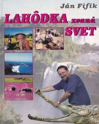 Lahôdka zvaná svet