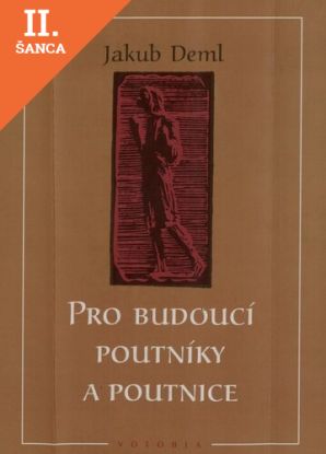 Lacná kniha Pro budoucí poutníky a poutnice