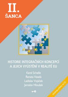 Lacná kniha Historie integračních koncepcí a jejich vyústění v realitě EU