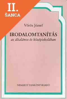 Lacná kniha Irodalomtanítás az általános és középiskolában