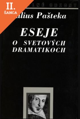 Lacná kniha Eseje o svetových dramatikoch