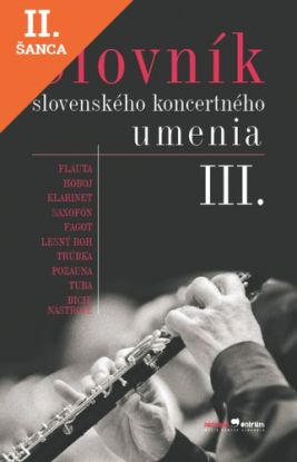 Lacná kniha Slovník slovenského koncertného umenia III.