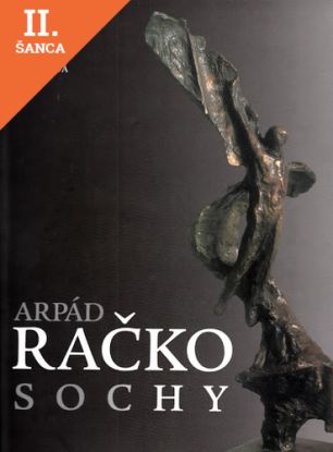 Lacná kniha Arpád Račko, Sochy
