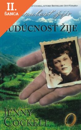 Lacná kniha Minulosť žije - Budúcnosť žije
