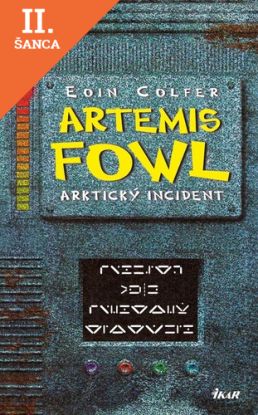 Lacná kniha Artemis Fowl - Arktický incident 2. diel