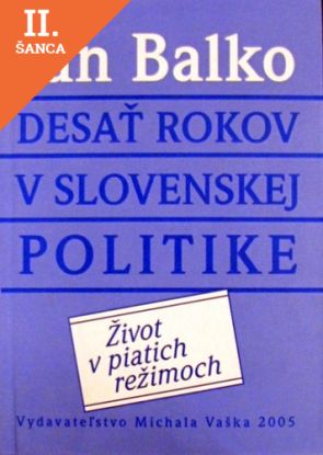 Lacná kniha Desať rokov v slovenskej politike
