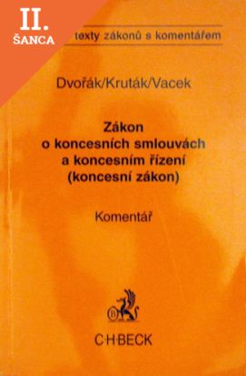 Lacná kniha Zákon o koncesních smlouvách a koncesním řízení (koncesní zákon)