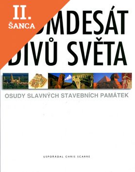 Lacná kniha Sedmdesát divů světa.Osudy slavných stavebních památek