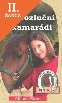 Lacná kniha Nerozluční kamarádi Stříbrné podkovy 6.