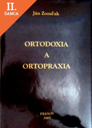 Lacná kniha Ortodoxia a ortopraxia