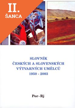 Lacná kniha Slovník českých a slovenských výtvarných umělcú