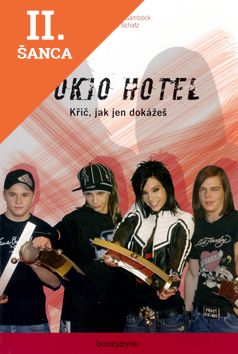 Lacná kniha Tokio Hotel - křič jak jen dokážeš