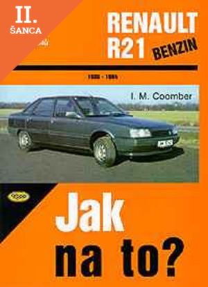 Lacná kniha RENAULT 21 benzin 1986 - 1994 č. 51