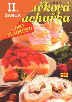 Lacná kniha Skleničková kuchařka - Moučníky a sladkosti