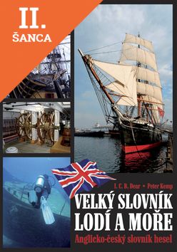 Lacná kniha Velký slovník lodí a moře Anglicko - český slovník hesel