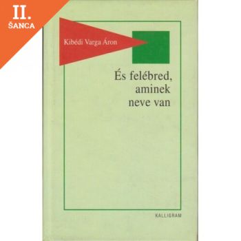 Lacná kniha És felébred, aminek neve van