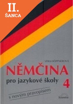 Lacná kniha Němčina pro jazykové školy 4 s novým pravopisem