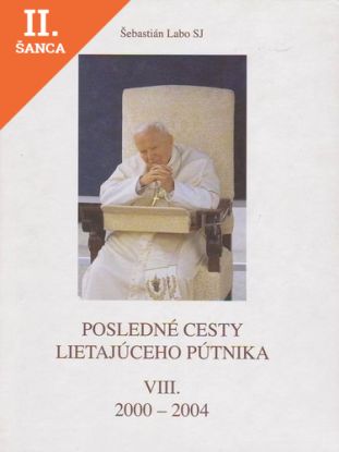 Lacná kniha Posledné cesty lietajúceho pútnika VIII.