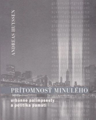 Prítomnosť minulého