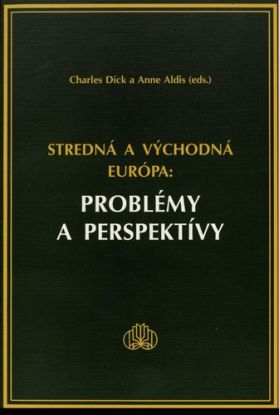Stredná a východná Európa: Problémy a perspektívy