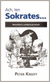 Ach, ten Sokrates...