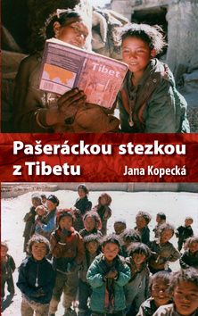 Pašeráckou stezkou z Tibetu