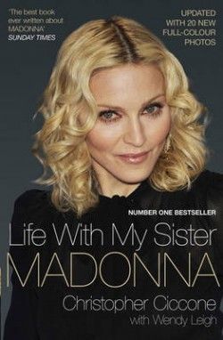 Life with my sister Madonna