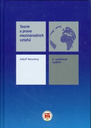 Teorie a praxe medzinároních vztahu 2.rozšířené vydání