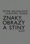 Znaky, obrazy a stíny