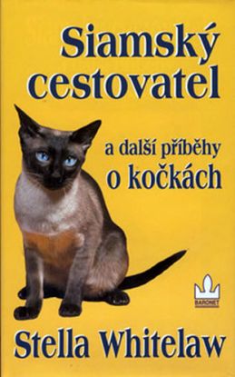 Siamský cestovatel a další příbehy o kočkách