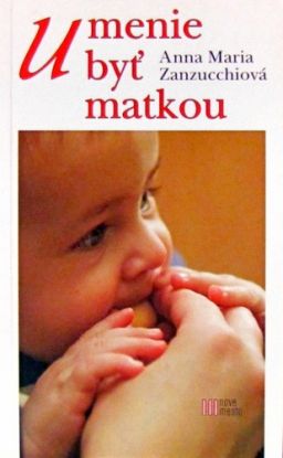 Umenie byť matkou