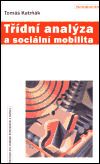 Třídní analýza a sociální mobilita