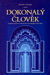 Dokonalý člověk a jeho svět v zrcadle islámské mystiky