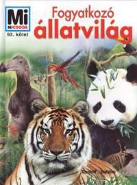 Mi micsoda Fogyatkozó állatvilág