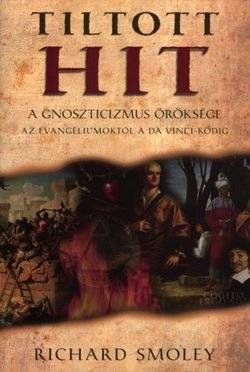 Tiltott hit - A gnoszticizmus öröksége