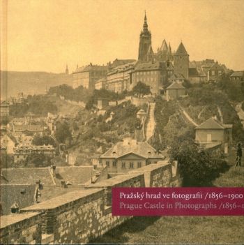 Pražský hrad ve fotografii/1856-1900